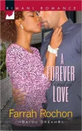 A Forever Kind of Love (Harlequin Kimani Romance Series #299)