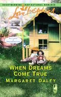 When Dreams Come True