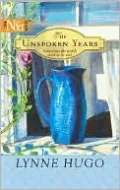The Unspoken Years