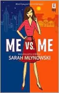Me vs. Me