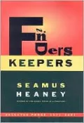 Finders Keepers: Selected Prose, 1971-2001