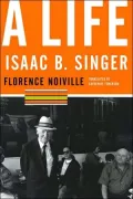 Isaac B. Singer : A Life