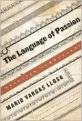 The Language of Passion: Selected Commentary