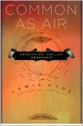 Common as Air: Revolution, Art, and Ownership