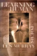 Learning Human : Selected Poems