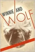 Winnie and Wolf: A Novel