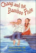 Chang and the Bamboo Flute