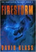 Firestorm (Caretaker Trilogy #1)