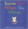 Love You When You Whine