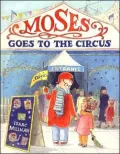 Moses Goes to the Circus