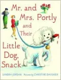 Mr. and Mrs. Portly and Their Little Dog, Snack