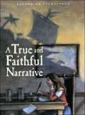 A True and Faithful Narrative