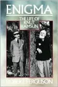 Enigma: The Life of Knut Hamsun