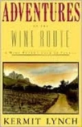 Adventures on the Wine Route: A Wine Buyer's Tour of France