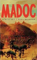 Madoc: A Mystery