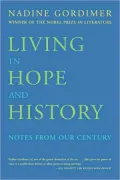 Living in Hope and History: Notes from Our Century