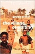 The Village of Waiting