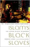 Islam's Black Slaves: The Other Black Diaspora