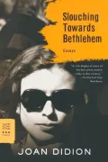 Book cover of Slouching Towards Bethlehem