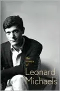 The Essays of Leonard Michaels