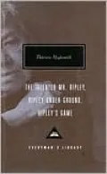 The Ripley Omnibus: The Talented Mr. Ripley, Ripley Underground, and Ripley’s Game