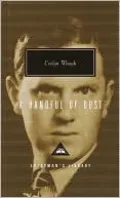 A Handful of Dust (Everyman's Library)