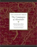 The Landmark Arrian: The Campaigns of Alexander