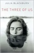 The Three of Us: A Memoir