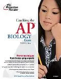 Cracking the AP Biology Exam, 2009 Edition