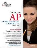 Cracking the AP Environmental Science Exam, 2009 Edition