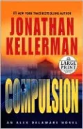 Compulsion (Alex Delaware Series #22)