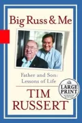 Big Russ and Me: Father and Son - Lessons of Life
