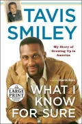What I Know for Sure: My Story of Growing Up in America