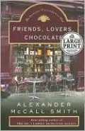 Friends, Lovers, Chocolate (Isabel Dalhousie Series #2)