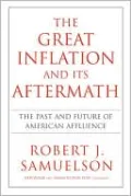 Great Inflation and Its Aftermath: The Past and Future of American Affluence