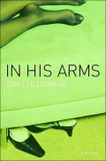 In His Arms: A Novel