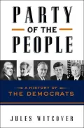 Party of the People A History of the Democrats