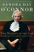 Majesty of the Law Reflections of a Supreme Court Justice