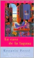 La casa de la laguna (The House on the Lagoon)