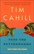 Pass the Butterworms: Remote Journeys Oddly Rendered