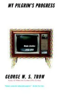 My Pilgrim's Progress: Media Studies, 1950-1998