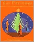Las Christmas: Favorite Latino Authors Share Their Holiday Memories