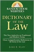 The Random House Webster's Dictionary of the Law