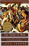 The Name of War: King Philip's War and the Origins of American Identity
