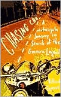 Chasing Che: A Motorcycle Journey in Search of the Guevara Legend