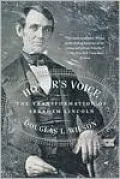 Honor's Voice: The Transformation of Abraham Lincoln