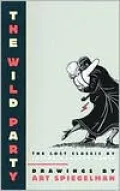 The Wild Party: The Lost Classic by Joseph Moncure March
