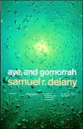 Aye, and Gomorrah: And Other Stories