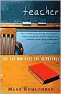 Teacher: The One Who Made the Difference