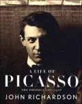 A Life of Picasso: The Prodigy, 1881-1906
